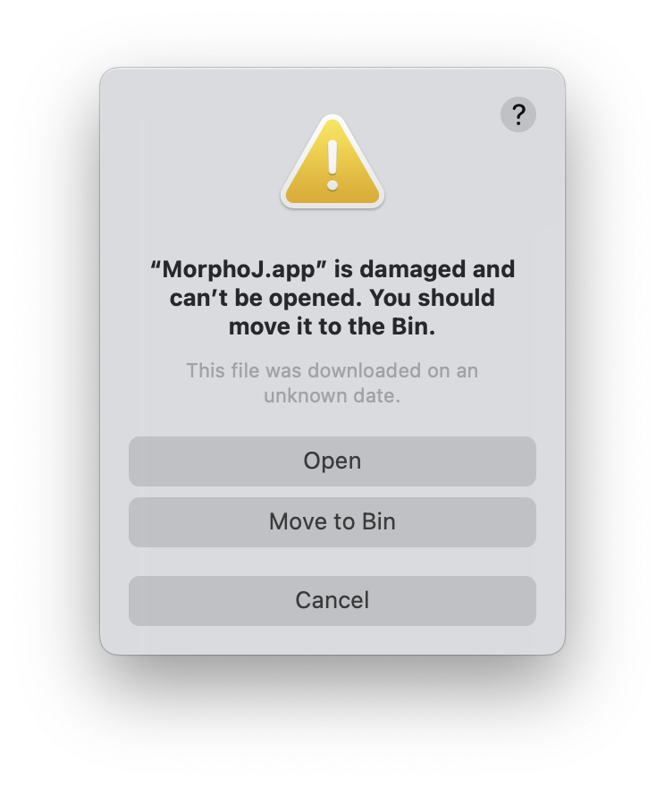 Dialog box from
                      MacOS after second attempt to start MorphoJ.app